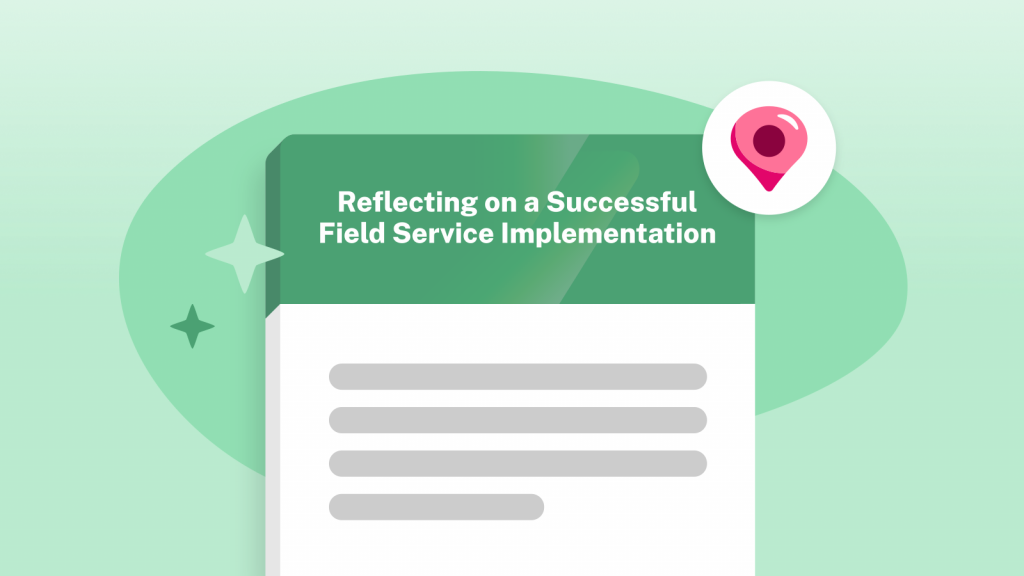 Reflecting on a Successful Field Service Implementation resource preview updated